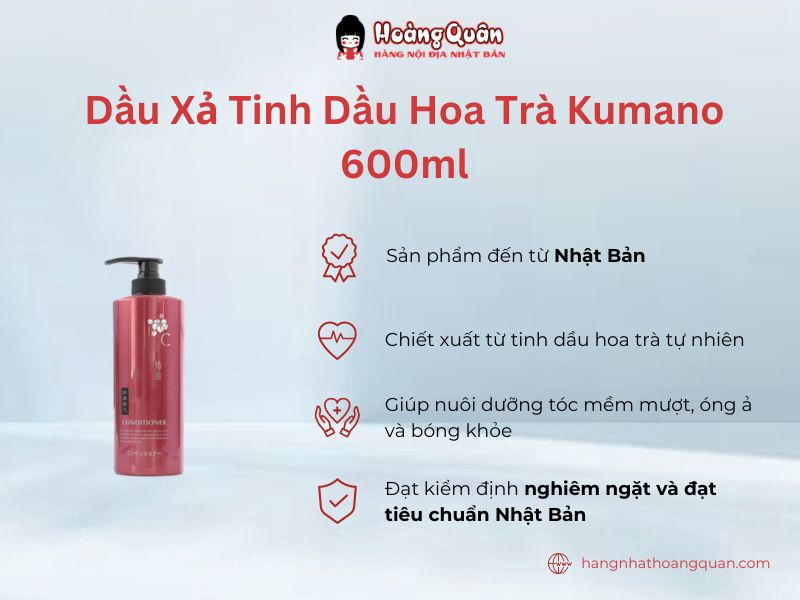 Dầu Xả Tinh Dầu Hoa Trà Kumano 600ml giúp tóc óng ả, chắc khỏe