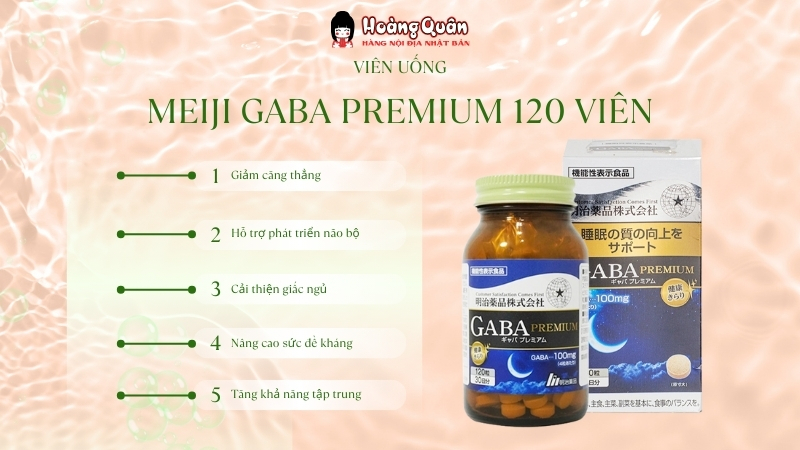 công dụng Viên Uống Meiji GABA PREMIUM 120 Viên