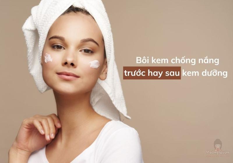bôi kem chống nắng trước hay sau kem dưỡng