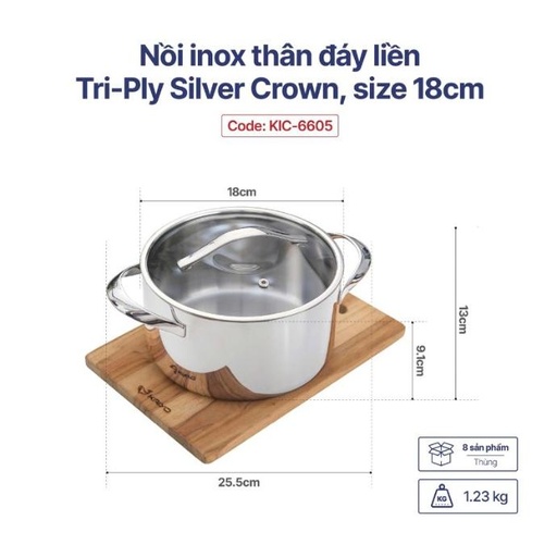 [KA605] Nồi Inox Thân Đáy Liền Tri-Ply Silver Crown, Size 18Cm